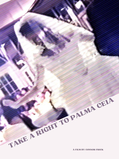 Póster de Take a Right to Palma Ceia