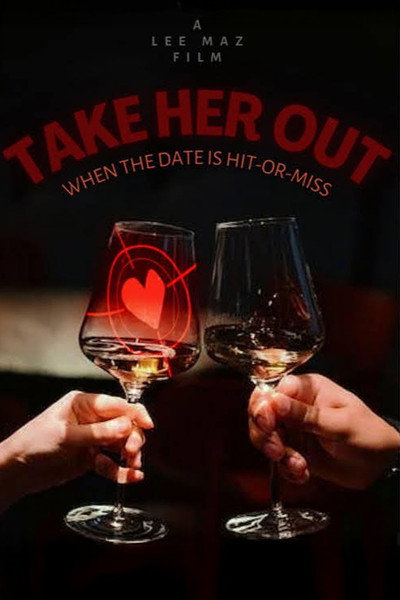 Póster de Take Her Out