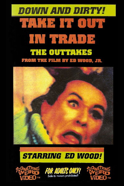 Póster de Take It Out in Trade: The Outtakes