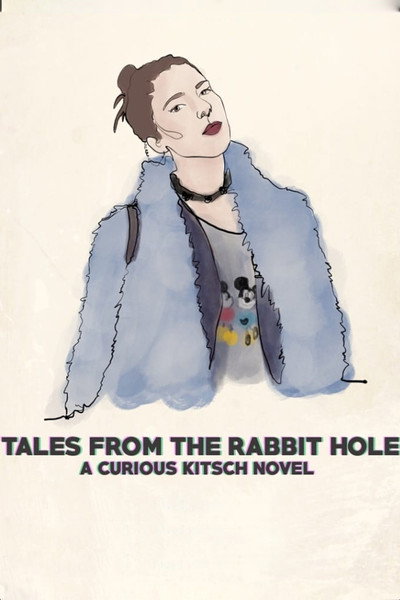 Póster de Tales from the Rabbit Hole: A Curious Kitsch Novel