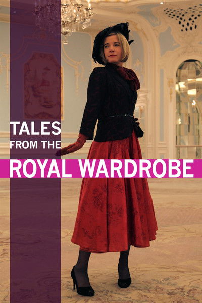 Póster de Tales from the Royal Wardrobe