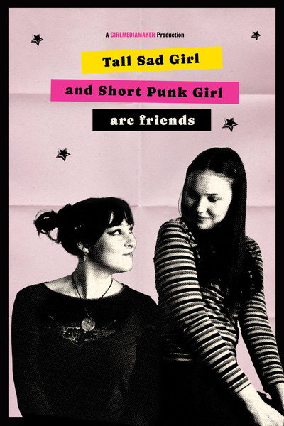 Póster de Tall Sad Girl and Short Punk Girl are Friends
