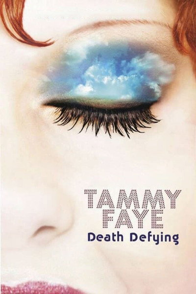 Póster de Tammy Faye: Death Defying