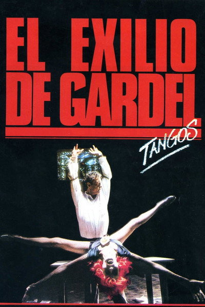 Póster de Tangos, the Exile of Gardel