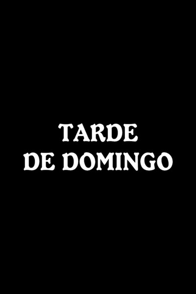 Póster de Tarde de domingo