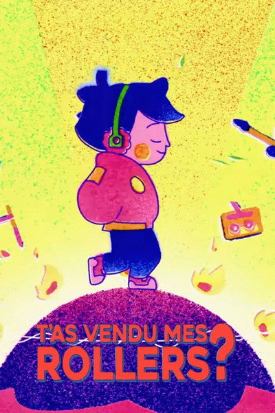 Póster de T'as vendu mes rollers?