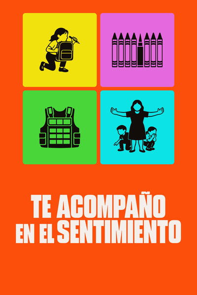 Póster de Te acompaño en el sentimiento