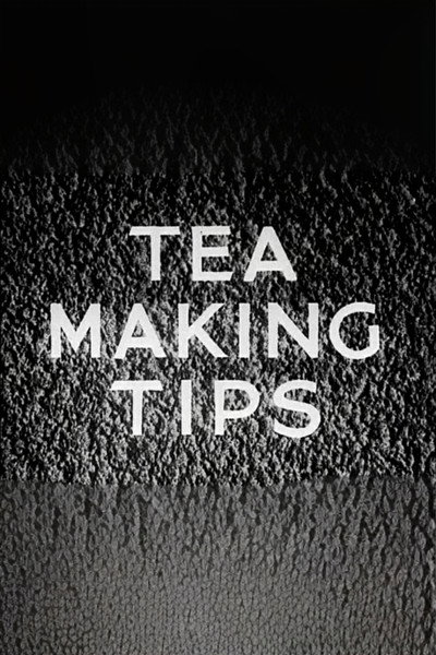 Póster de Tea Making Tips