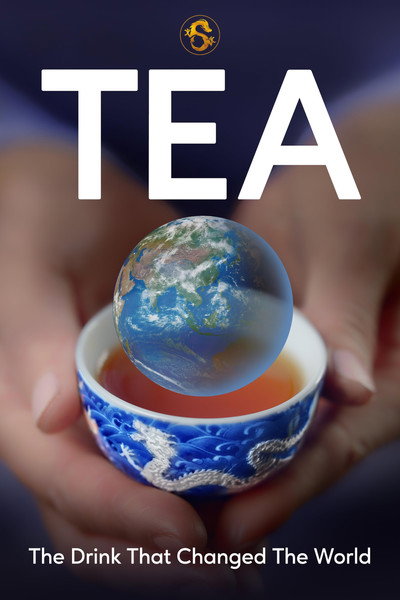 Póster de TEA: The Drink That Changed the World