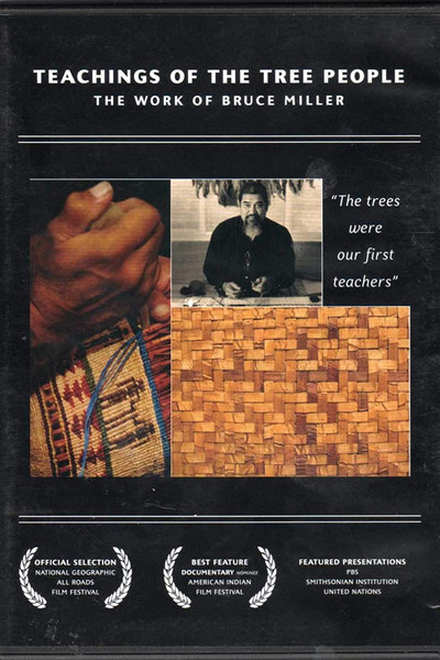 Póster de Teachings of the Tree People: The Work of Bruce Miller
