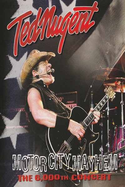 Póster de Ted Nugent: Motor City Mayhem - The 6,000th Concert