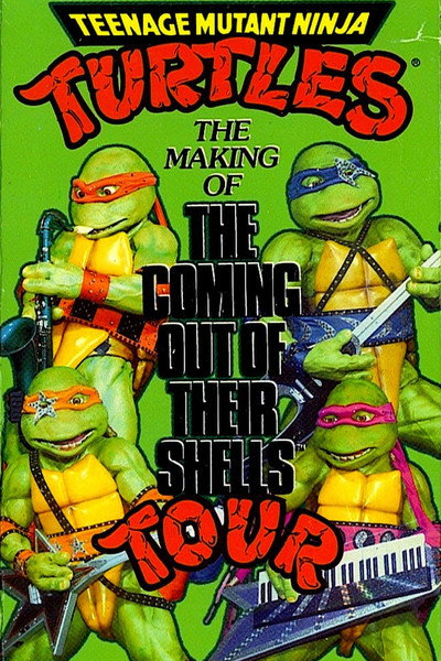 Póster de Teenage Mutant Ninja Turtles: The Making of the Coming Out of Their Shells Tour