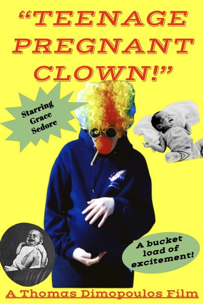 Póster de Teenage Pregnant Clown!