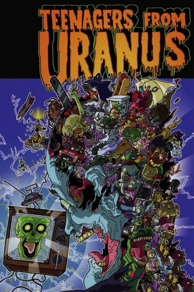 Póster de Teenagers from Uranus: Sloppy Seconds