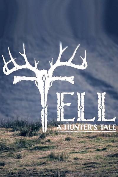 Póster de Tell - A Hunter's Tale