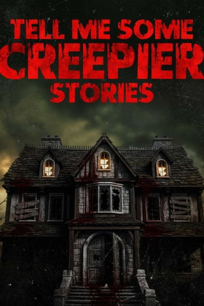 Póster de Tell Me Some Creepier Stories