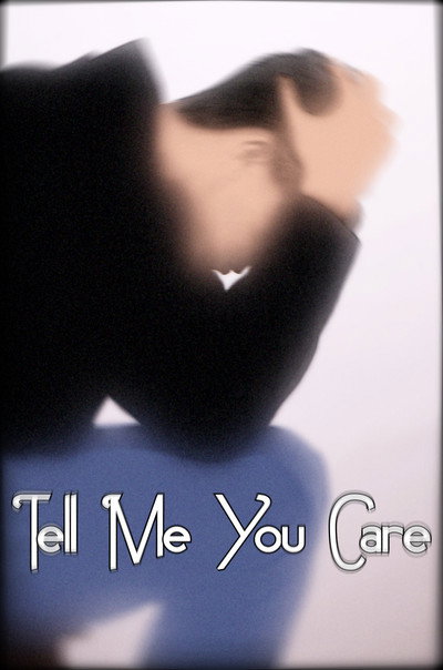 Póster de Tell Me You Care