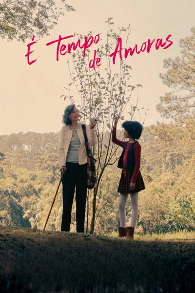 Póster de É Tempo de Amoras