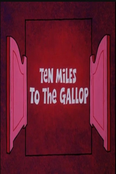 Póster de Ten Miles to the Gallop