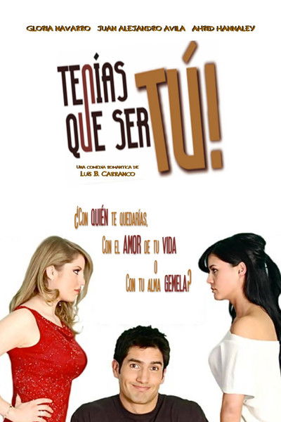 Póster de Tenías que ser tú