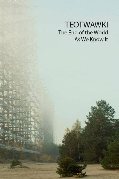 Póster de TEOTWAWKI - The End of the World As We Know It