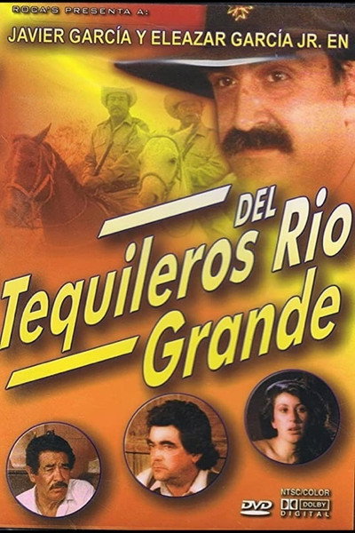 Póster de Tequileros del Rio Grande
