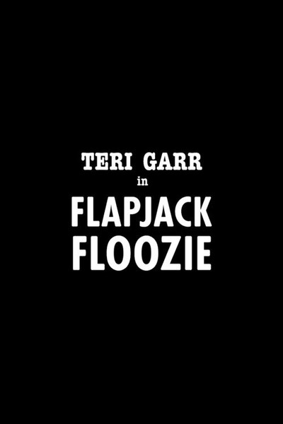 Póster de Teri Garr in Flapjack Floozie