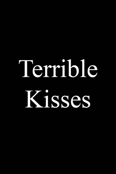 Póster de Terrible Kisses