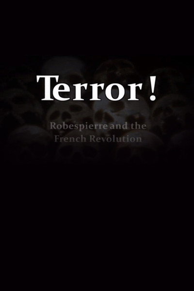 Póster de Terror! Robespierre and the French Revolution