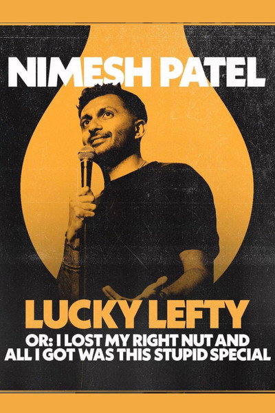 Póster de Testicular Cancer Comedy Special Lucky Lefty - Nimesh Patel