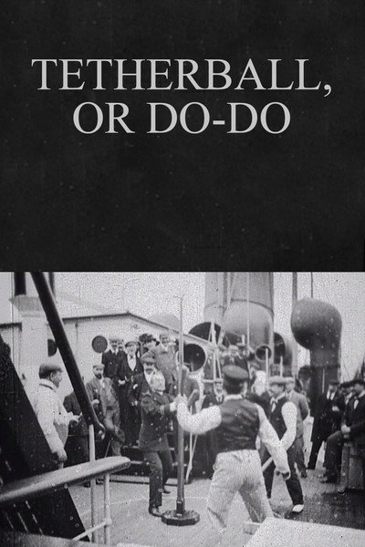 Póster de Tetherball, or Do-Do