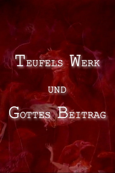 Póster de Teufels Werk und Gottes Beitrag