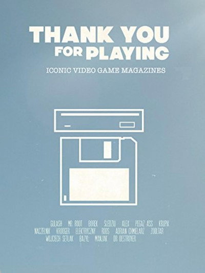 Póster de Thank You for Playing: Iconic Video Game Magazines