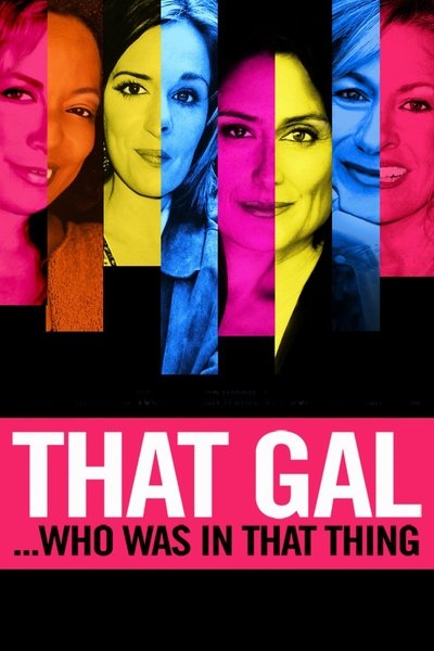Póster de That Gal... Who Was in That Thing: That Guy 2