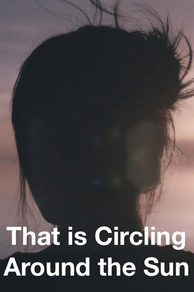 Póster de That is Circling All Round the Sun
