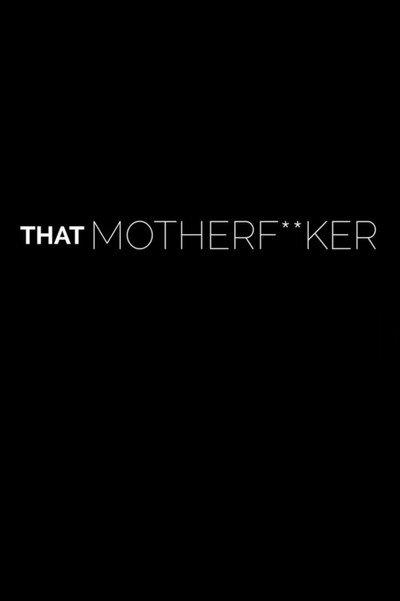 Póster de That Motherf**Ker