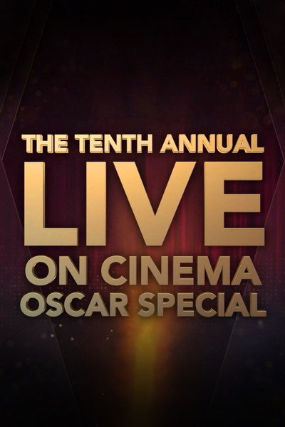 Póster de The 10th Annual 'On Cinema' Oscar Special
