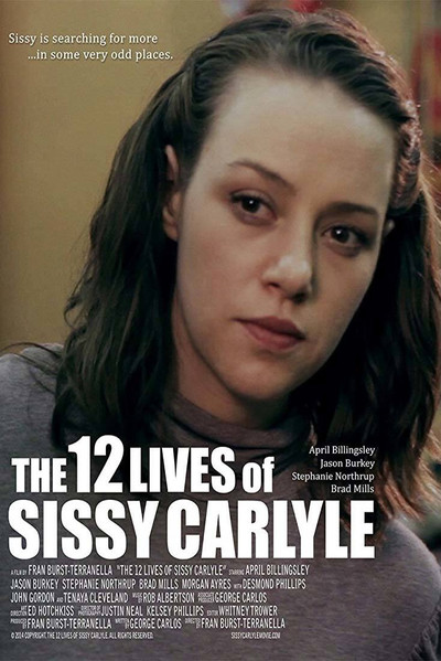 Póster de The 12 Lives of Sissy Carlyle