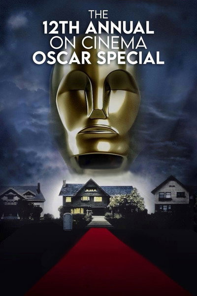 Póster de The 12th Annual on Cinema Oscar Special