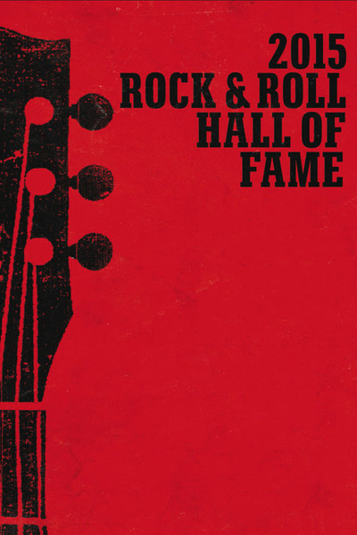 Póster de The 2015 Rock & Roll Hall of Fame Induction Ceremony