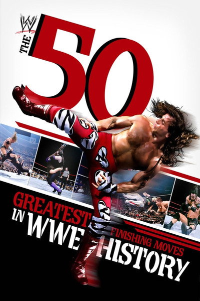 Póster de The 50 Greatest Finishing Moves in WWE History