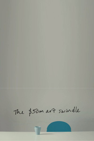 Póster de The $50m Art Swindle