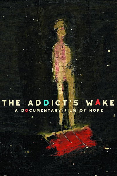 Póster de The Addict's Wake