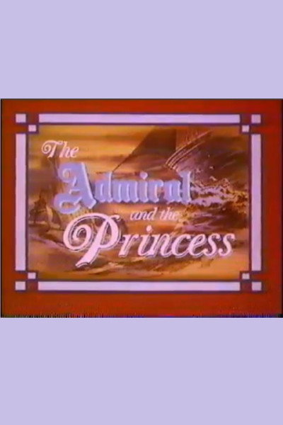 Póster de The Admiral and the Princess