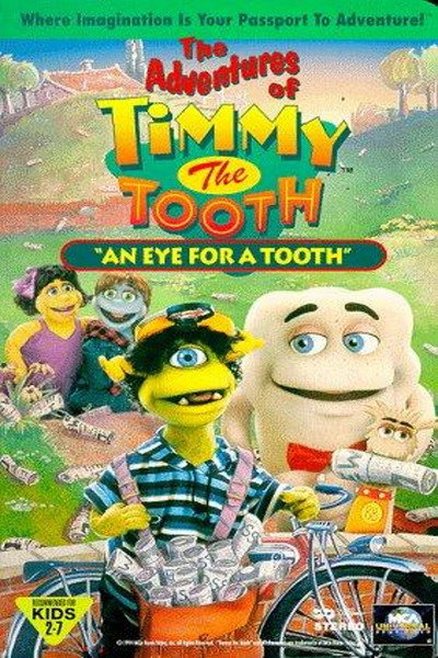 Póster de The Adventures of Timmy the Tooth: An Eye for a Tooth