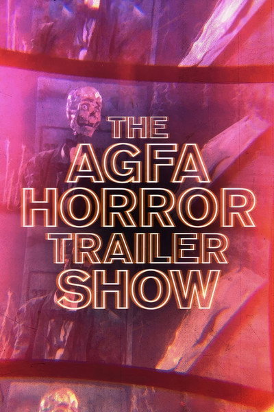 Póster de The AGFA Horror Trailer Show