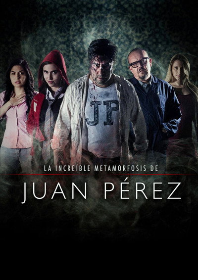 Póster de The Amazing Metamorphosis of Juan Perez