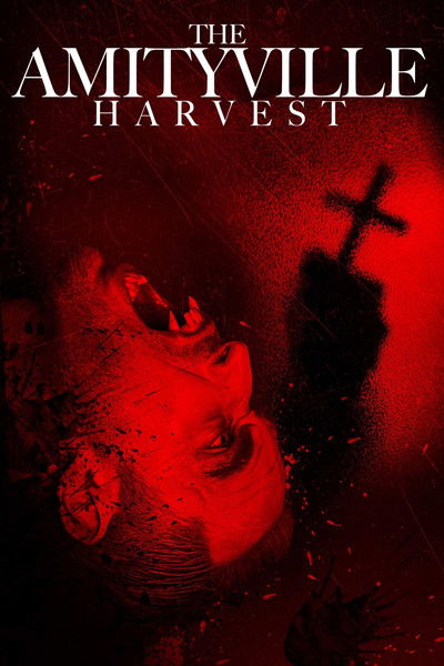 Póster de The Amityville Harvest