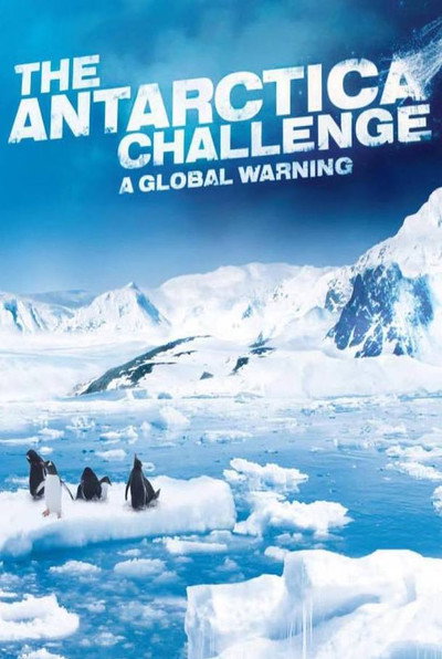 Póster de The Antarctica Challenge: A Global Warning
