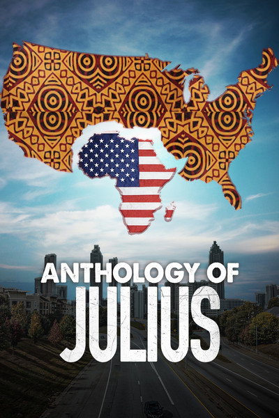 Póster de The Anthology of Julius, the Nigerian Immigrant